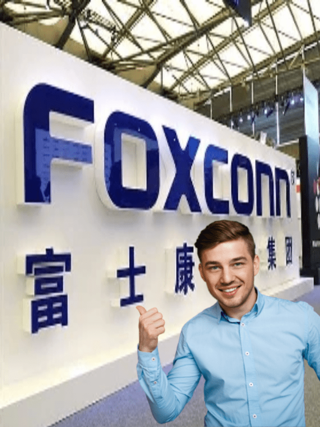 foxconn: भारत में व्यापार विकास के लिए अरबों डॉलर का निवेश करेगी। 